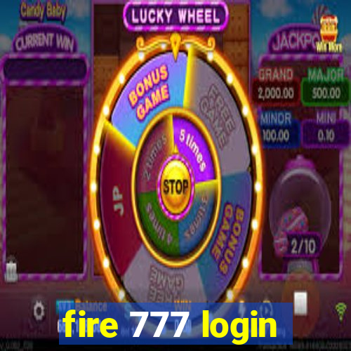 fire 777 login